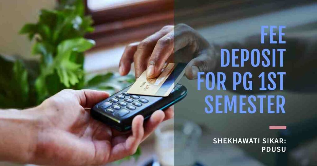 PG 1st Semester Online Fee Deposit Shekhawati Sikar PDUSU