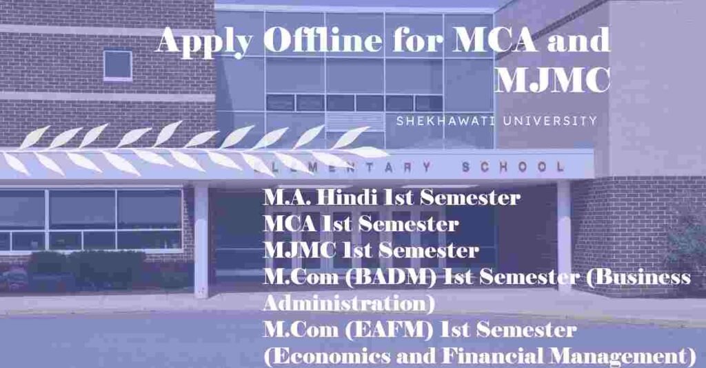 Shekhawati University Offline Application Forms for MCA, MJMC & More