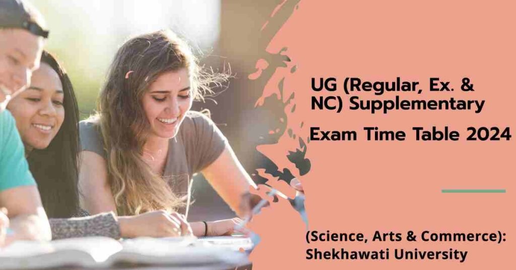 UG Supplementary Exam Time Table 2024 Shekhawati University