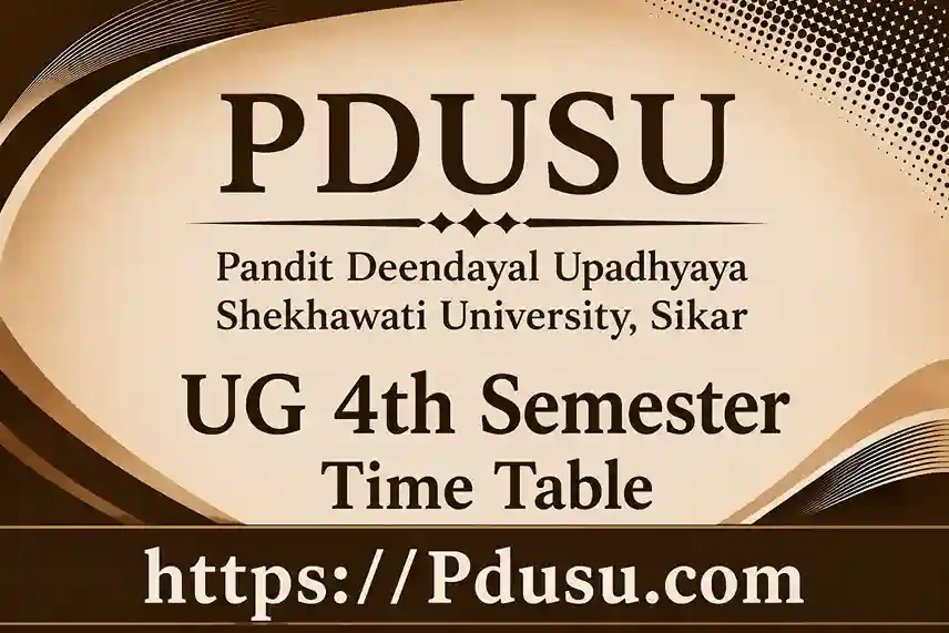 PDUSU UG 4th Semester Main Exam Time Table 2026